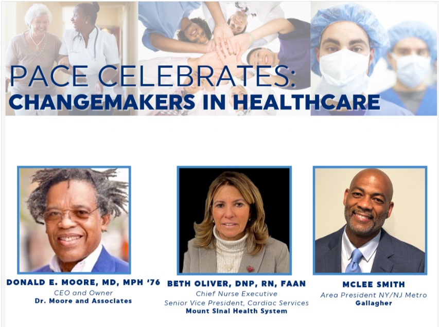 PACE CELEBRATES: CHANGEMAKERS IN HEALTHCARE